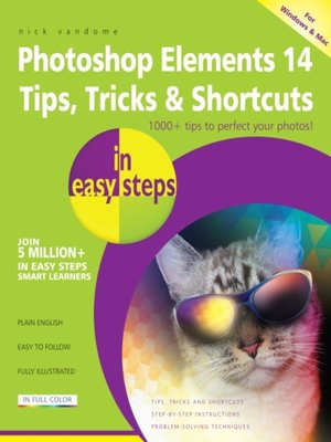 cover image of Photoshop Elements 14 Tips Tricks & Shortcuts in easy steps